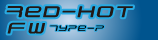 RED-HOT FW TYPE-P